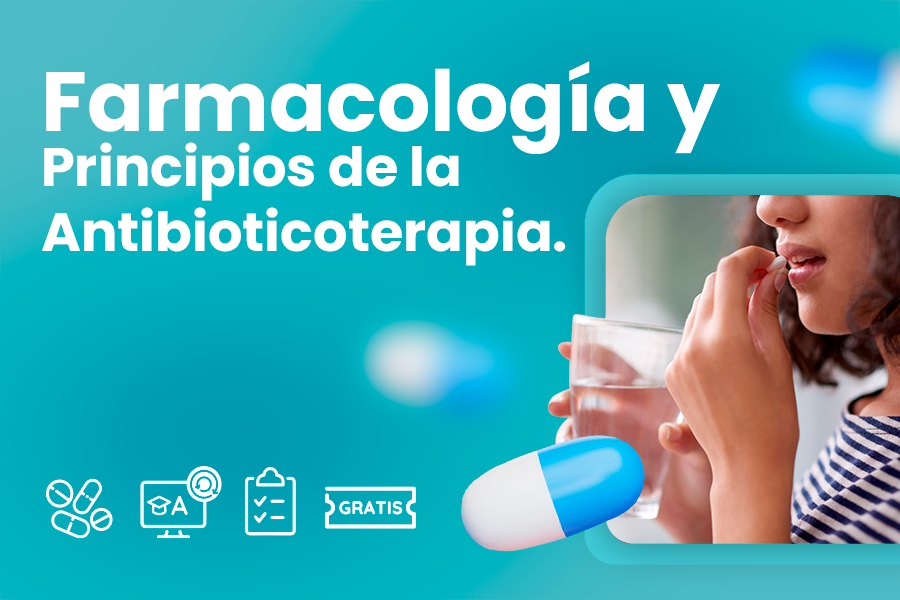 Farmacología y Principios de la Antibioticoterapia